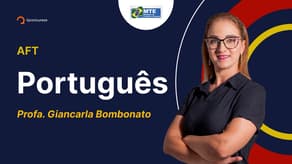 Concurso AFT: aula de Português