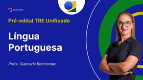 Concurso TRE Unificado - Aula de Língua Portuguesa: Questões Cebraspe