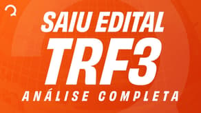 Concurso TRF3 SP e MS - Saiu edital para Técnico e Analistas | Análise completa do edital #aovivo