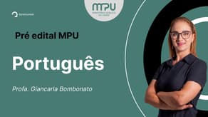 Concurso MPU: Aula de Português | Pré-edital